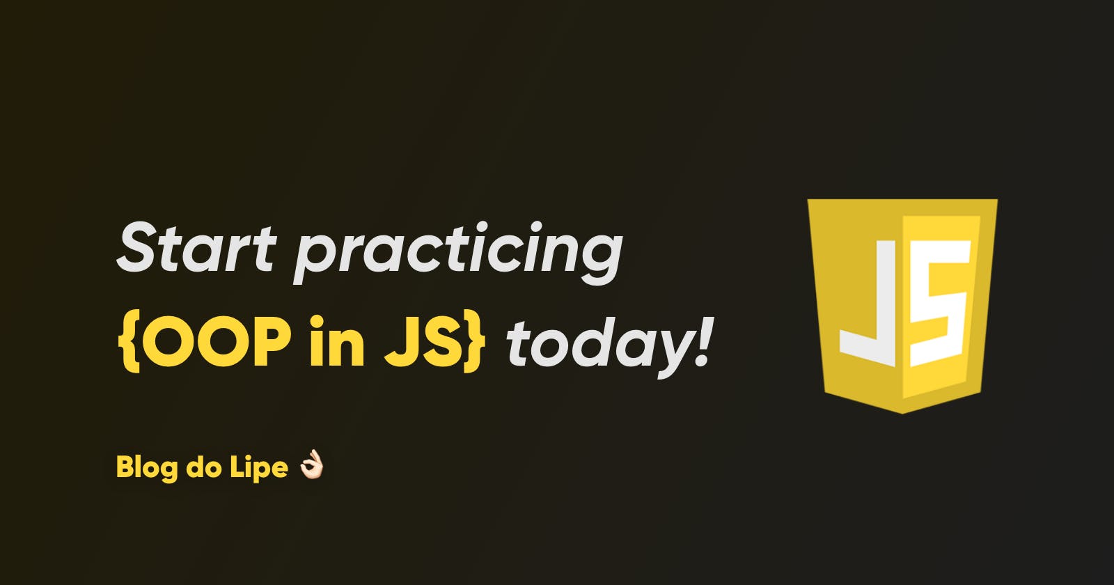 Start practicing OOP in JavaScript today!