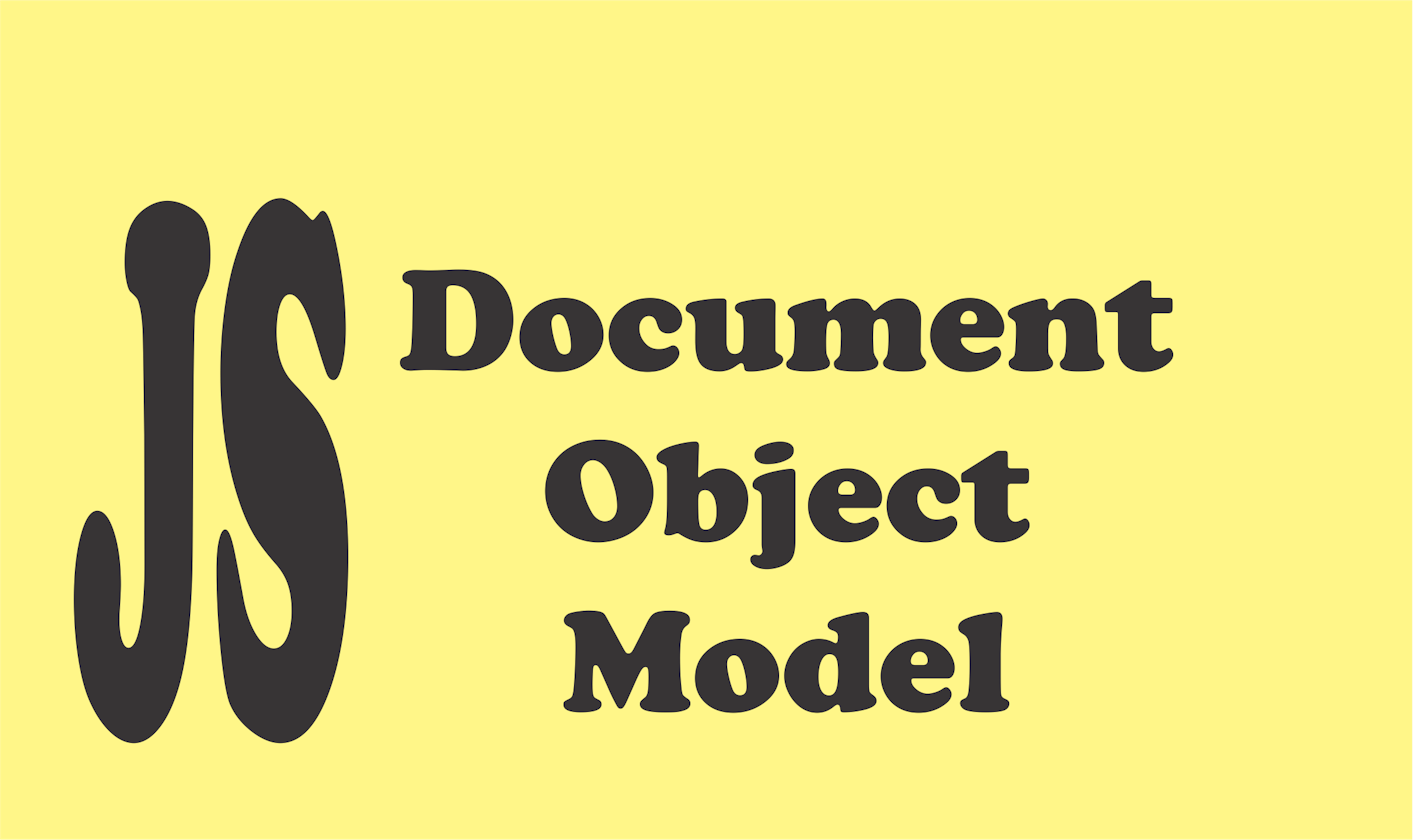 Document Object Model (DOM) Essentials With JavaScript