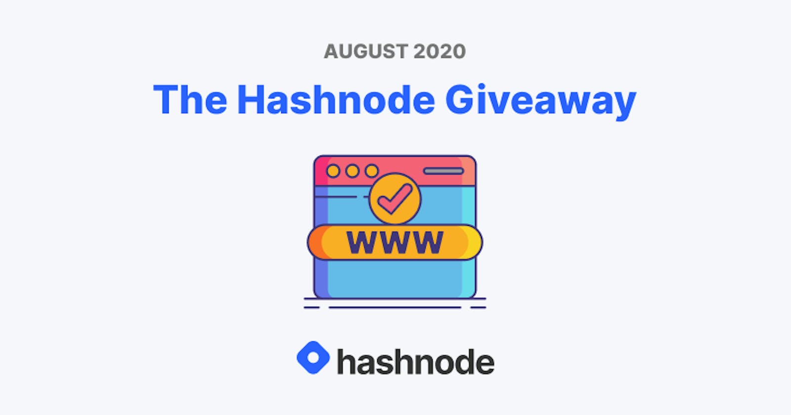 The Hashnode Giveaway (August 2020)📦🎉