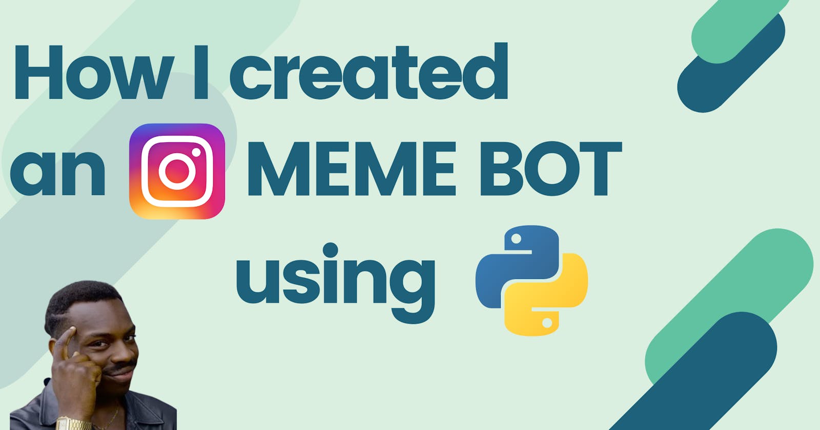 How I Created a Python Meme Bot for Instagram !!