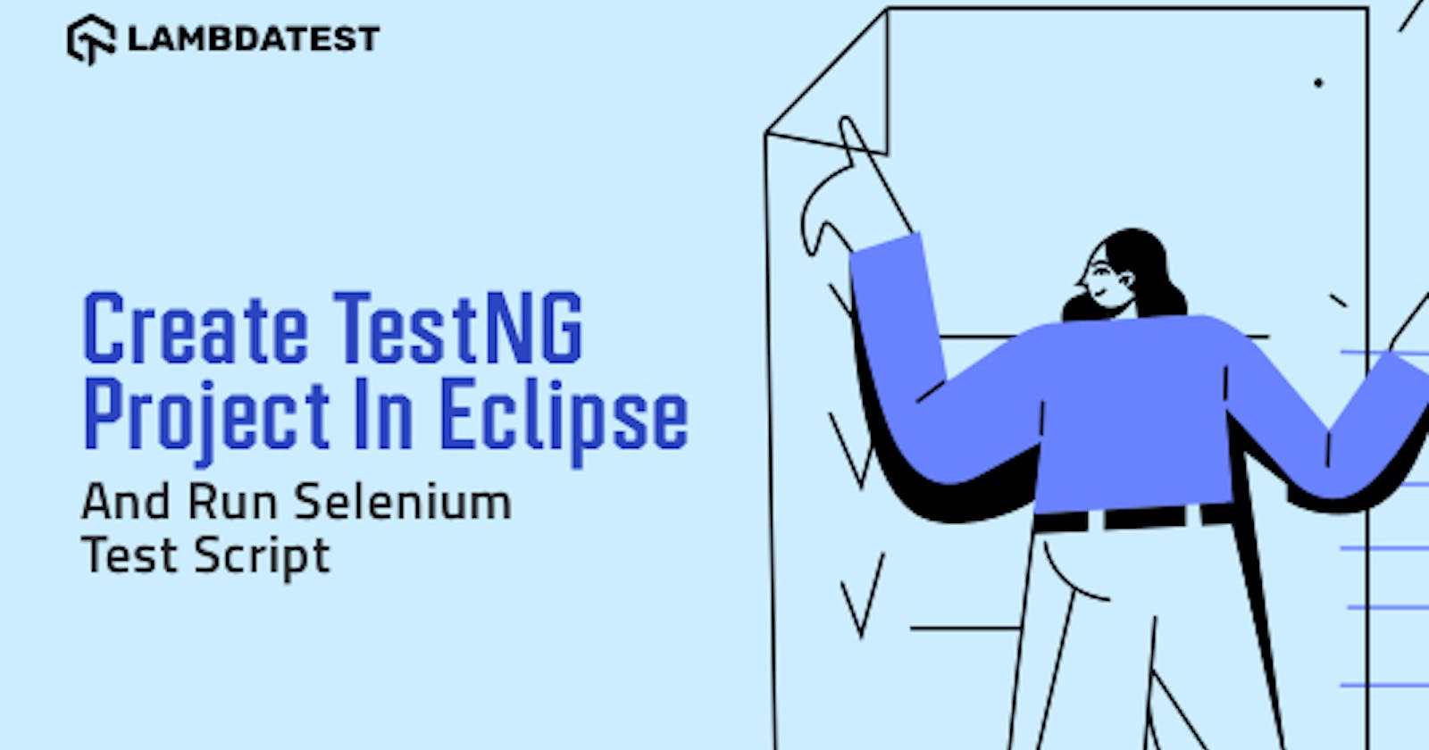 Create TestNG Project In Eclipse & Run Selenium Test Script