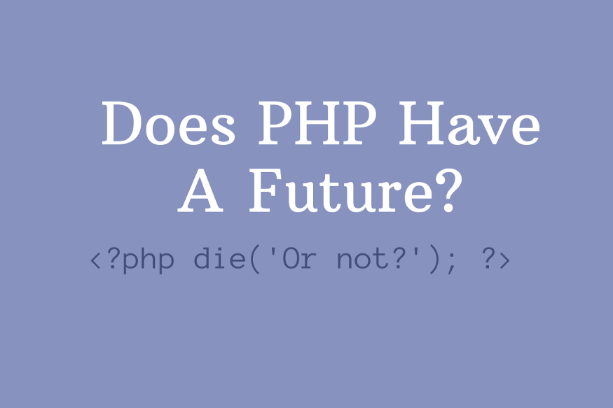The Future of PHP