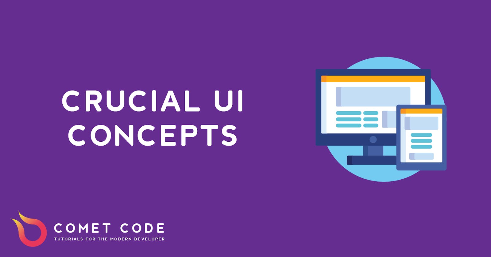Become a Master of User Interface Design by Mastering These Crucial Concepts