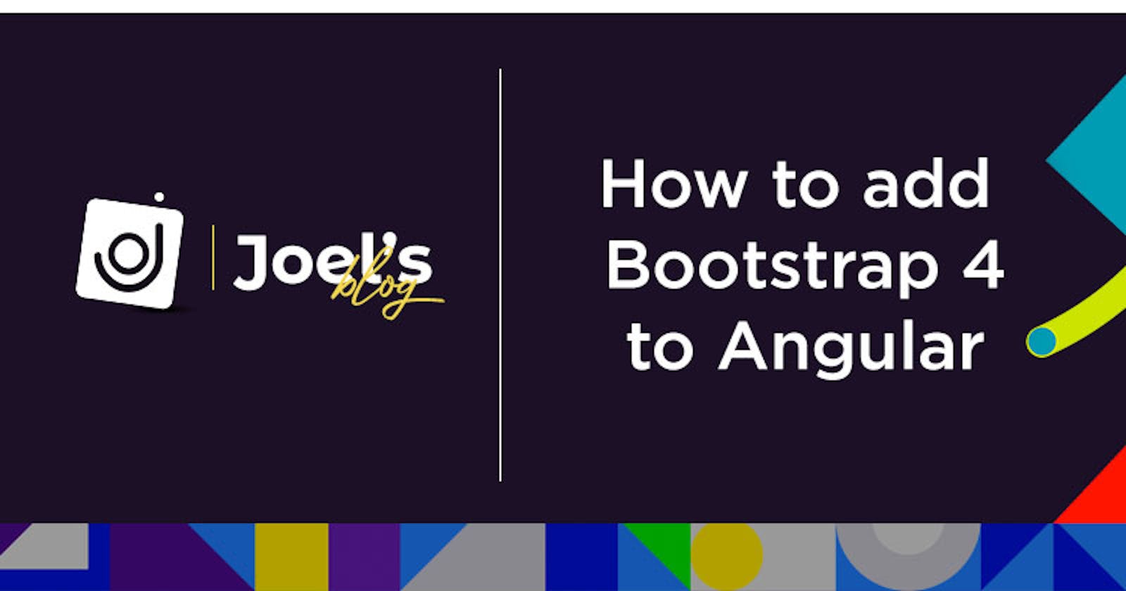 How to Add Bootstrap 4 to Angular