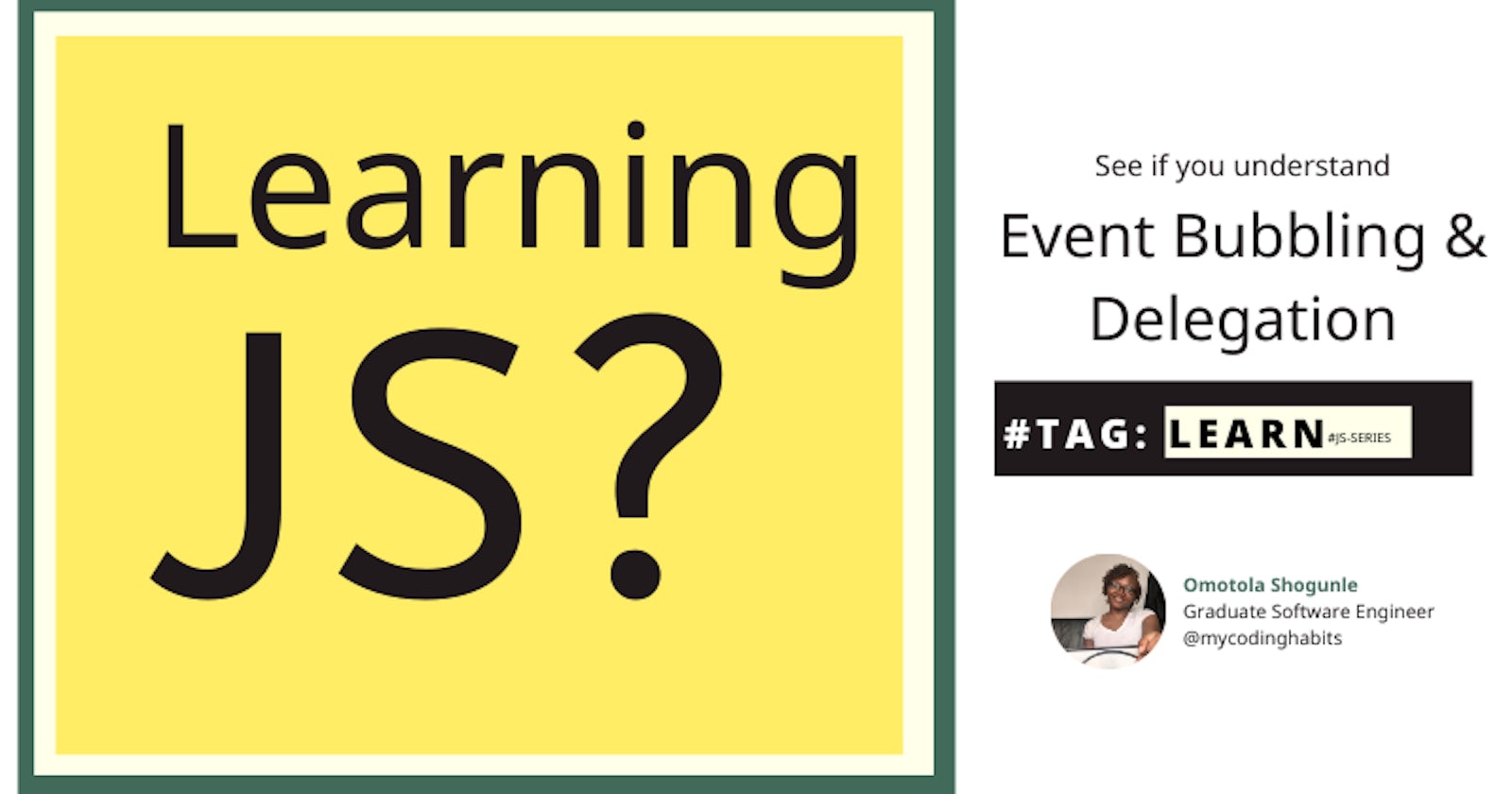 Learning JavaScript? Topic - Event Bubbling and Delegation