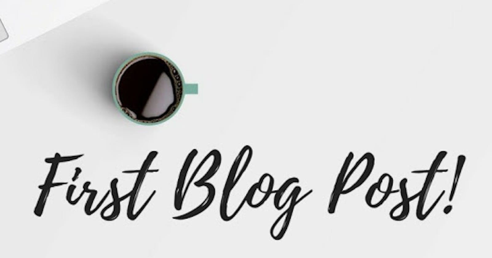 My First Blog - What would I be Blogging 🤔 ?