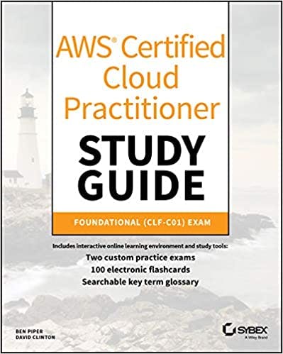 AWS Certified Cloud Practitioner - Study Guide