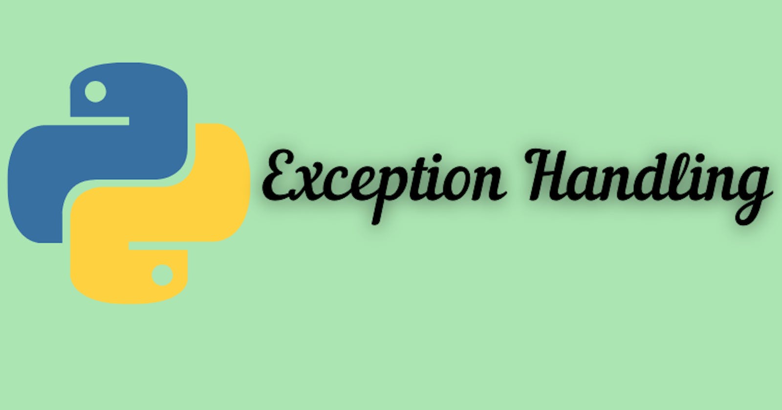 Learn: Exception Handling In Python