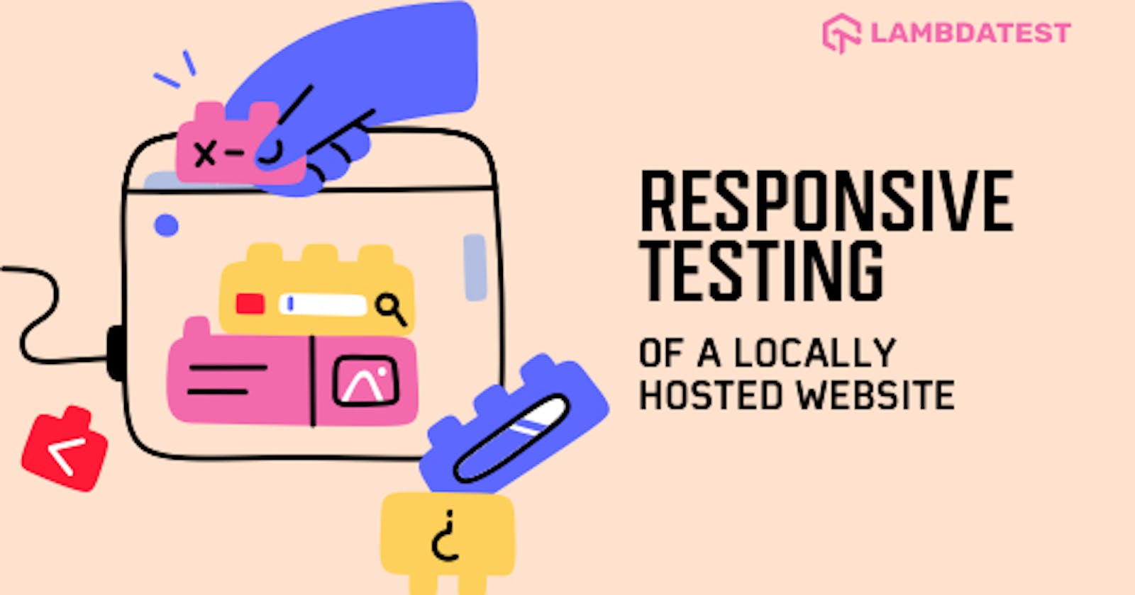 Responsive Testing Of A Locally Hosted Website