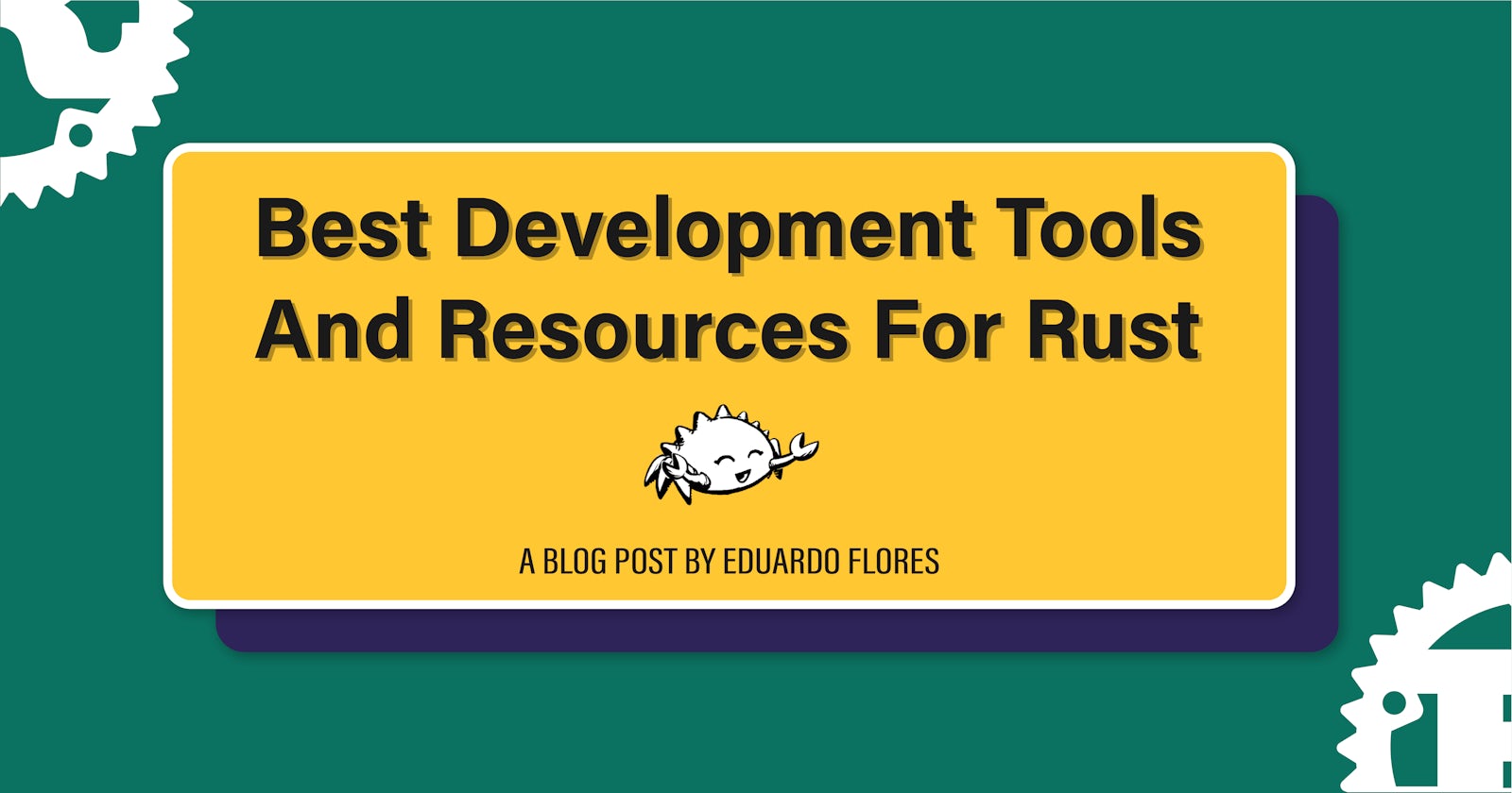 Best Development Tools And Resources For Rust