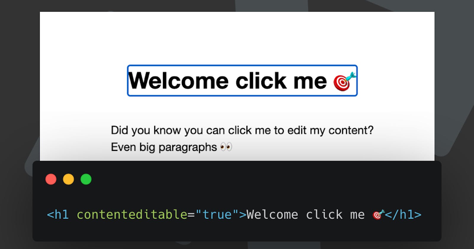 Did you know HTML elements can be editable?