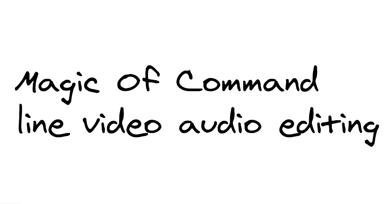 Magic of Command Line Video Audio Editing Tools