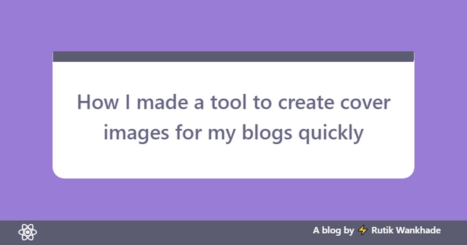 How I made a tool to create cover images for my blogs quickly