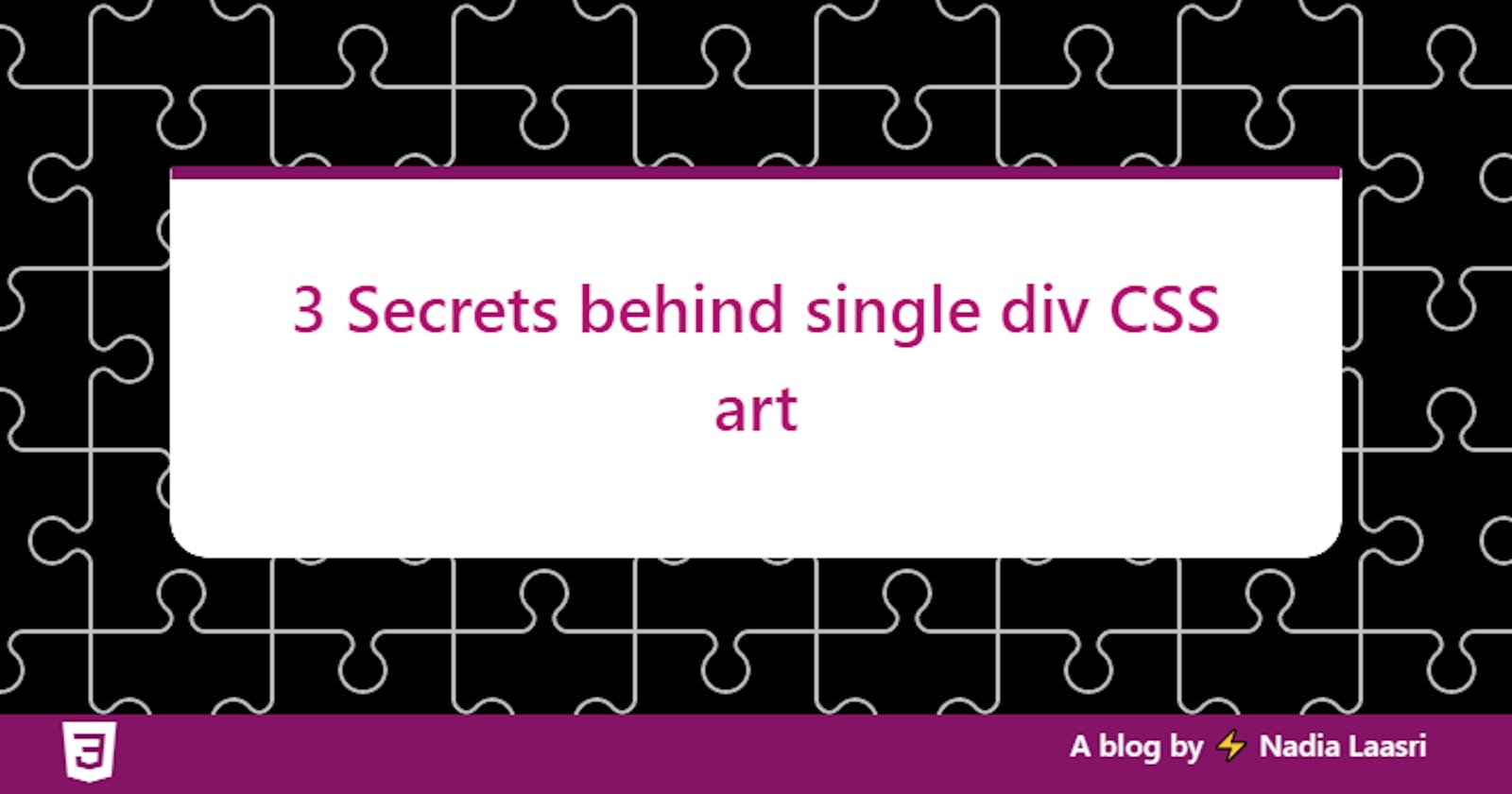 3 Secrets behind single div CSS art