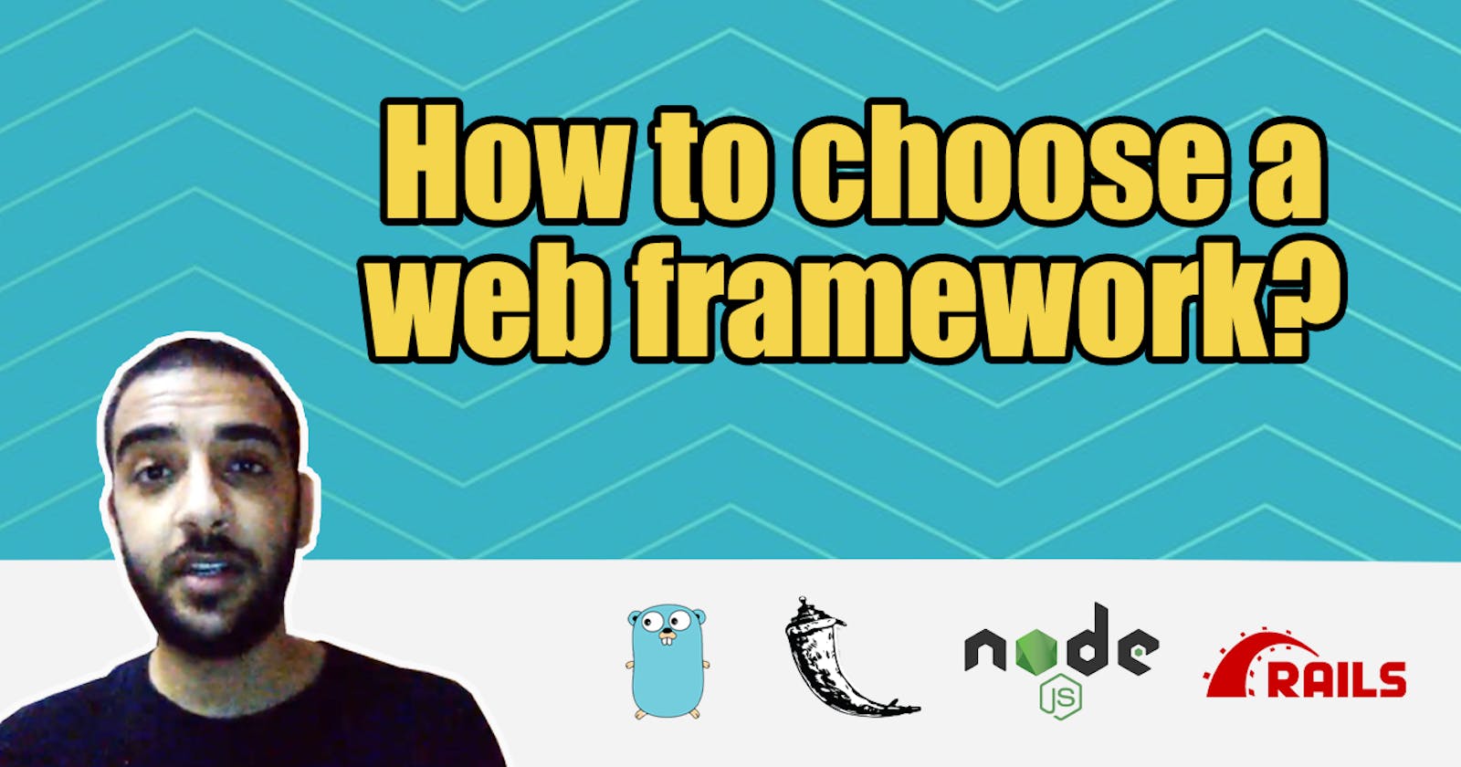 How to choose a Web Framework?