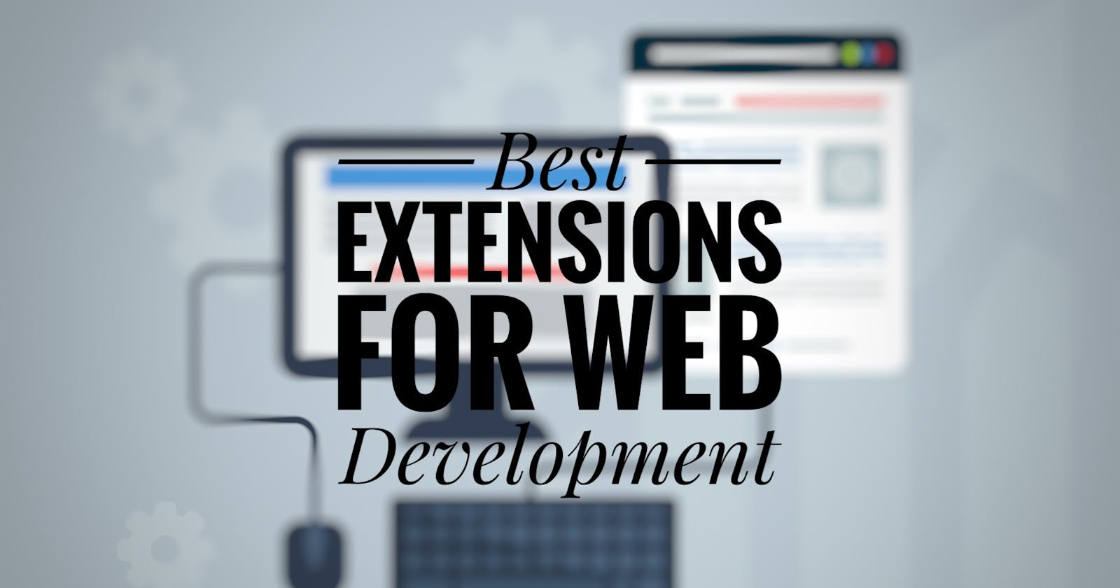 Best Extensions for Web Development