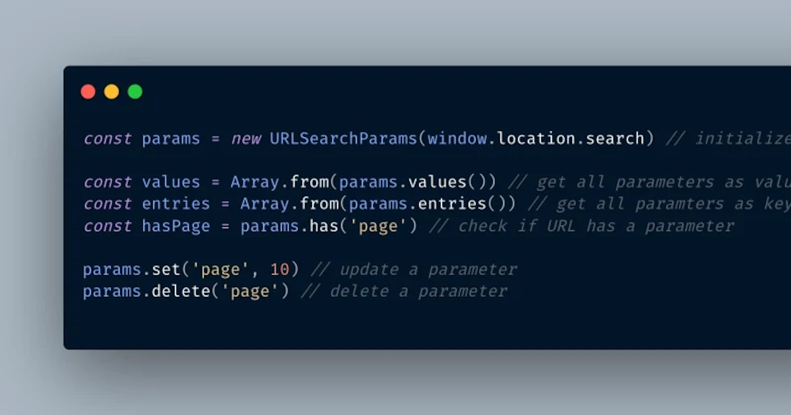 Dealing with URL query parameters in Javascript using URLSearchParams