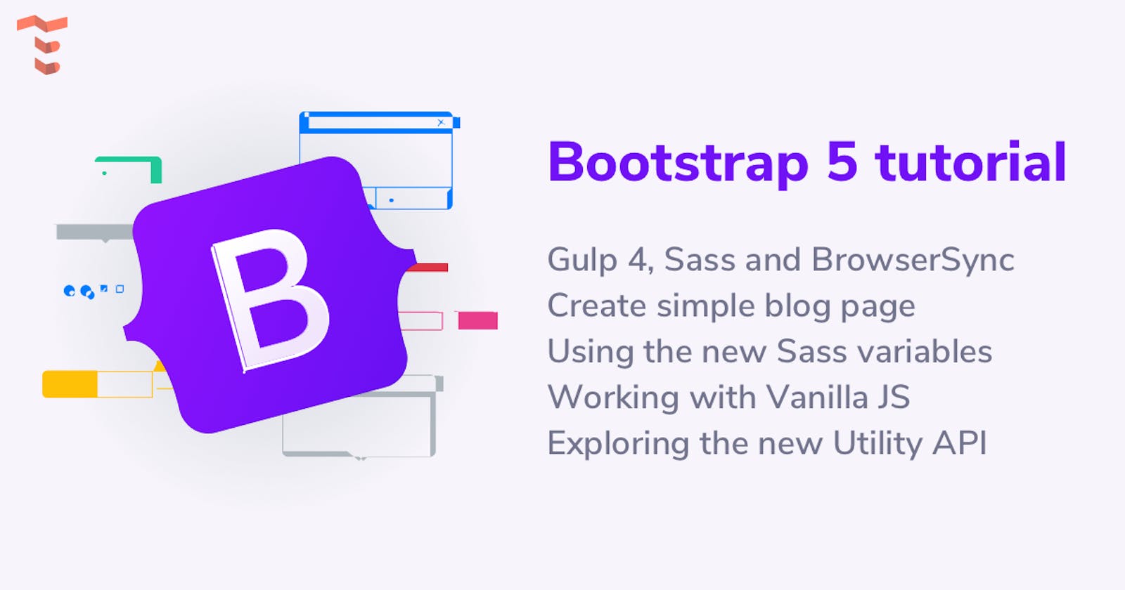 Bootstrap 5 tutorial: learn how to get started without jQuery