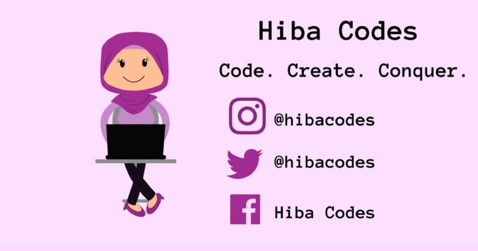 Welcome to my blog: Hiba Codes!