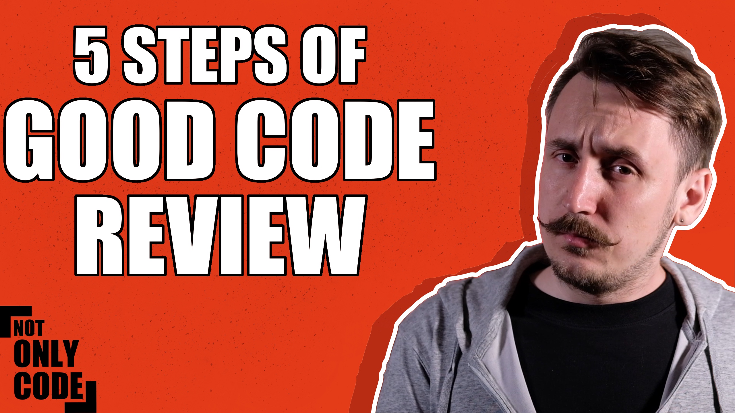 5 Steps of Good Code Review