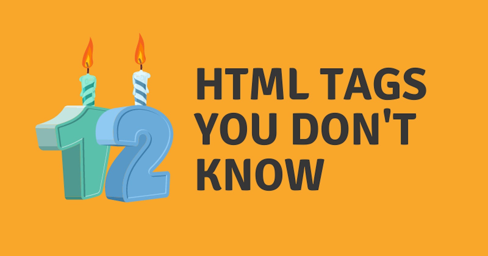 12 HTML Tags You Don't Know