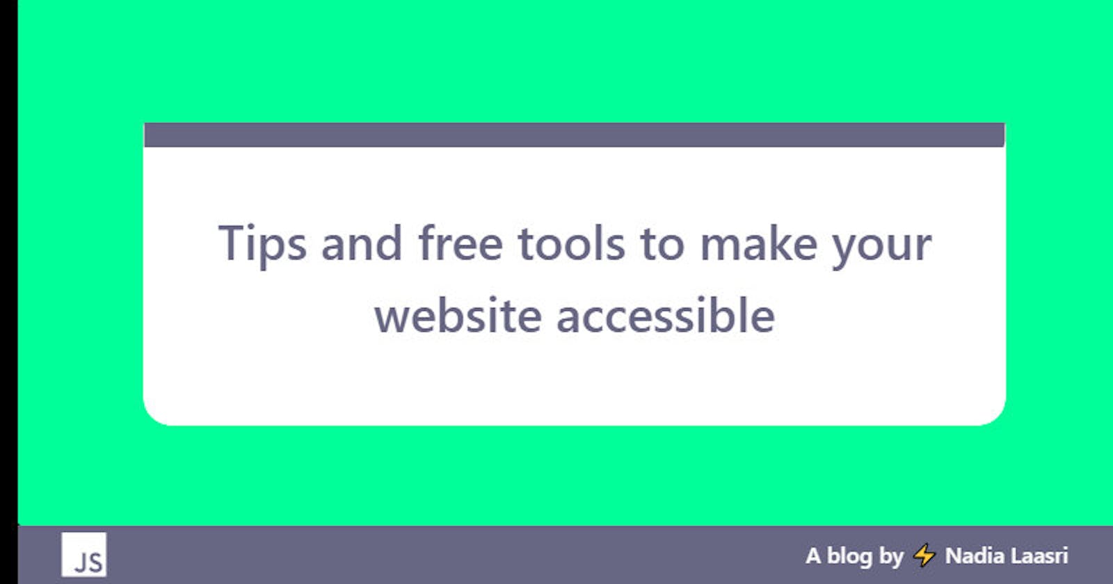 Tips and free tools to make your website accessible