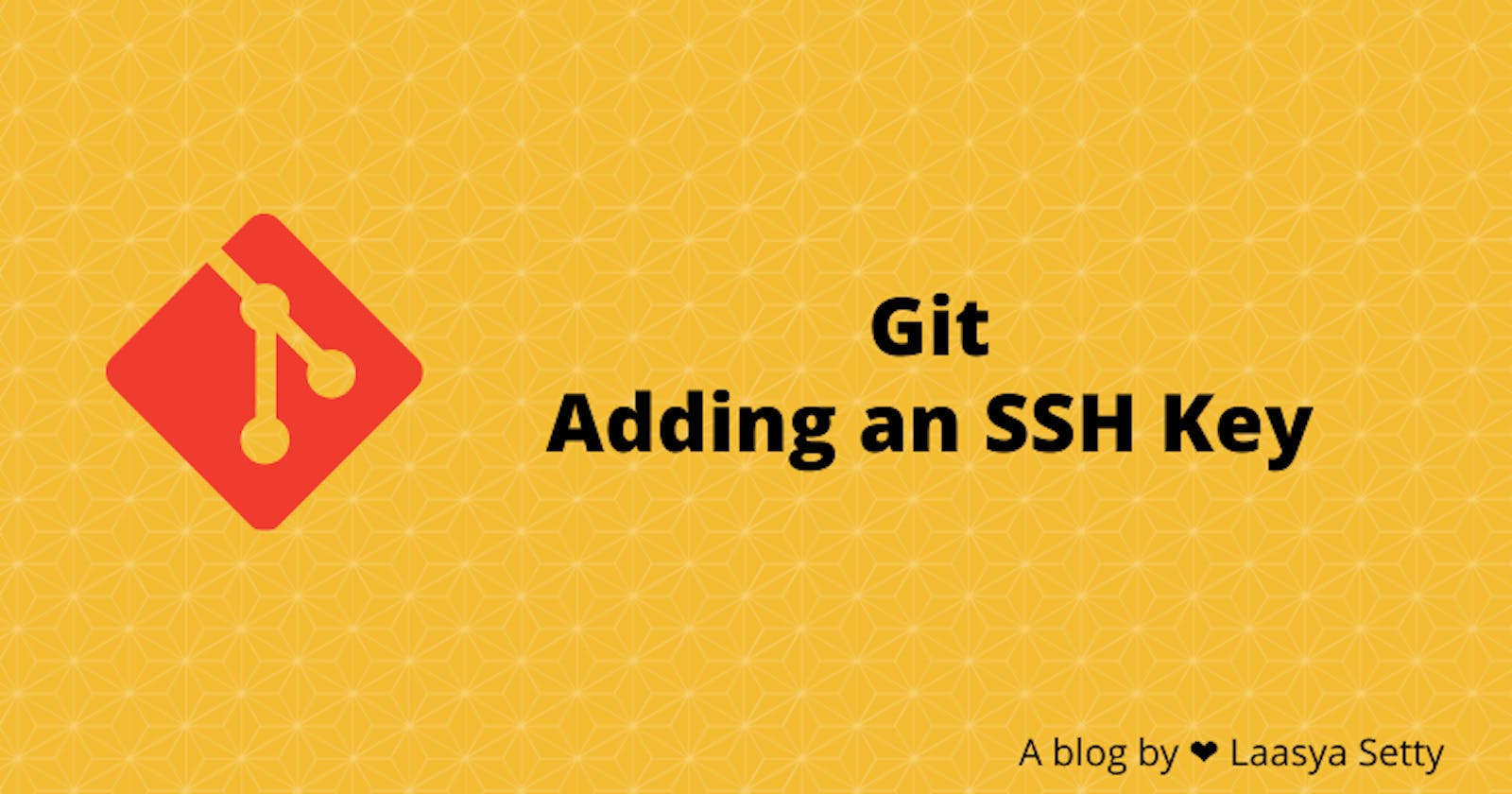 Introduction to Git-Adding an SSH Key