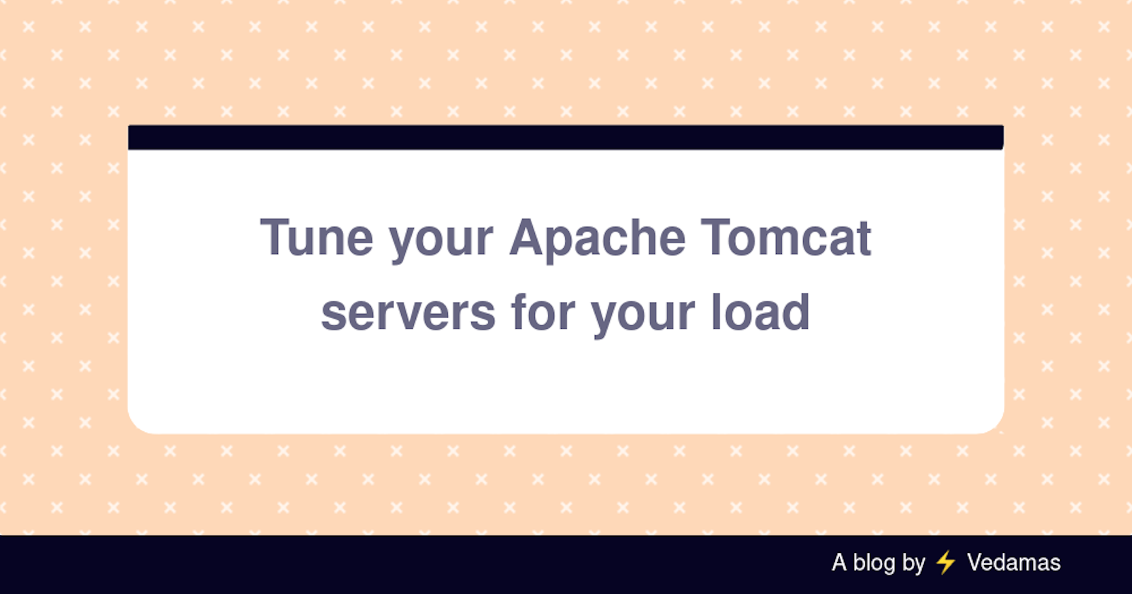 Tune your Apache Tomcat servers for your load