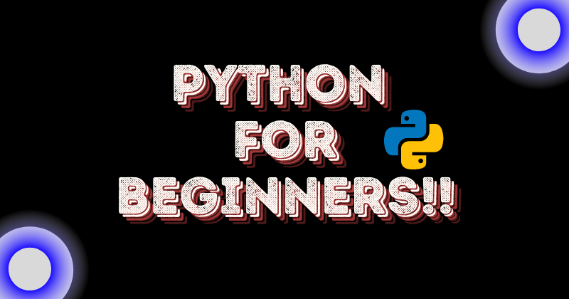Python for beginners!!
