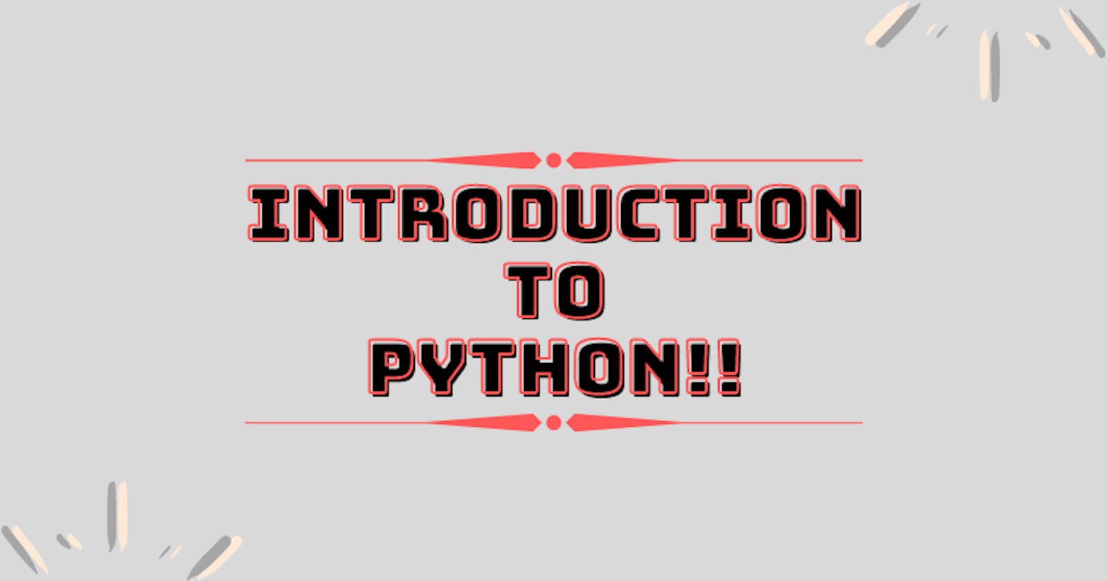 Introduction to Python !!