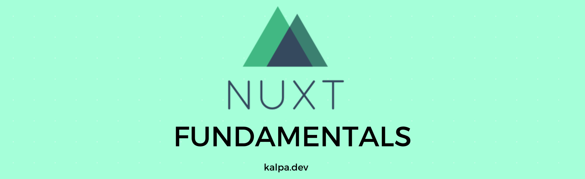 Nuxtjs Fundamentals: Introduction