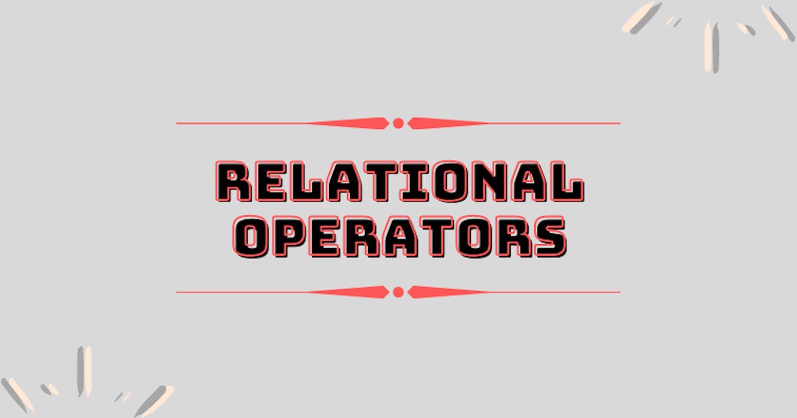 Relational operators in python!