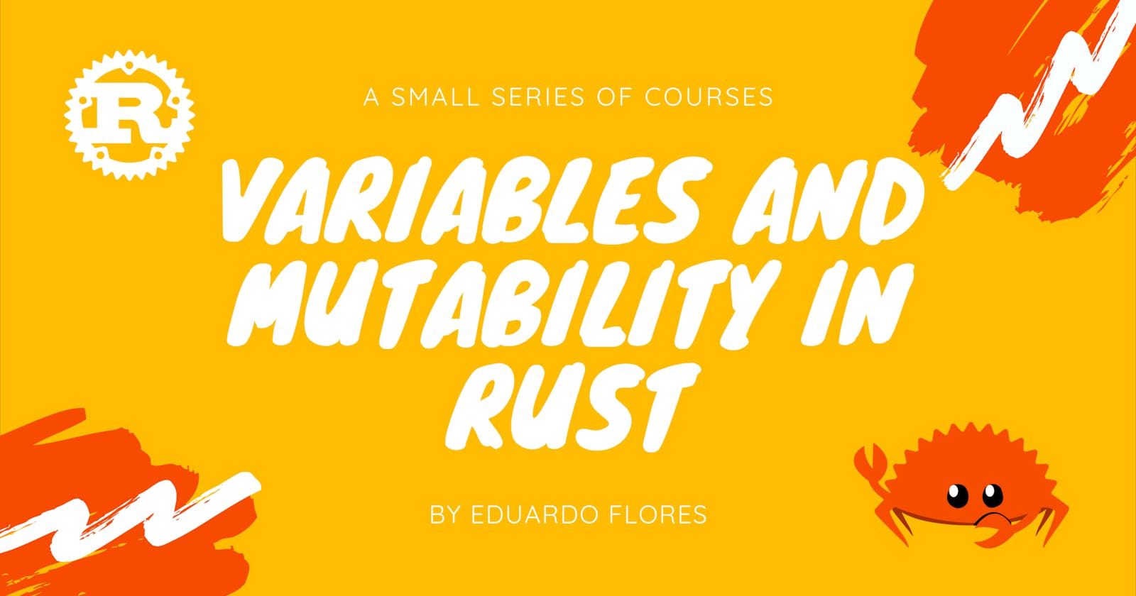 Variables And Mutability In Rust