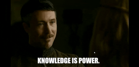 Knowledge is power Game Of Thrones GIF
