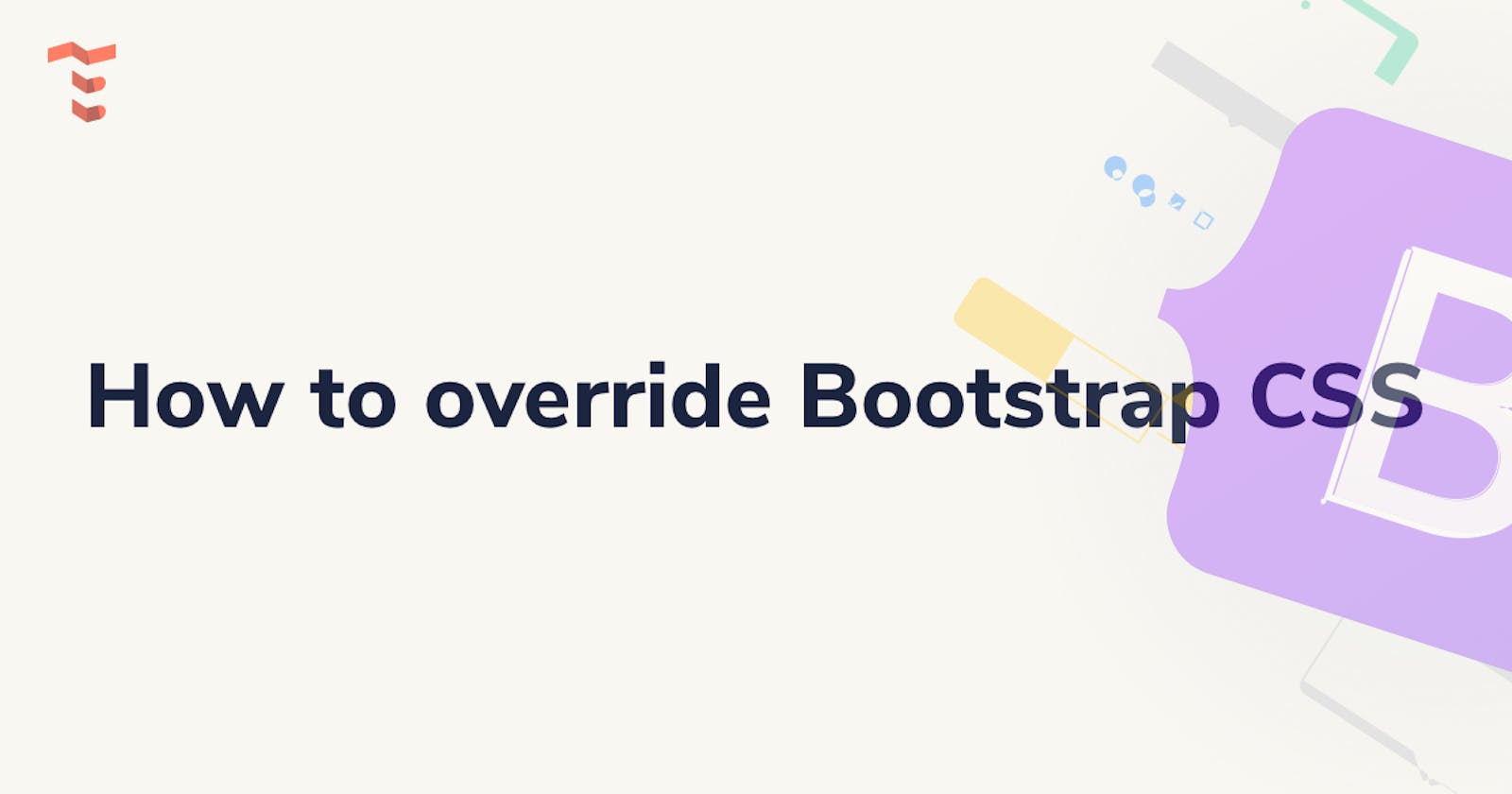 How to override Bootstrap CSS