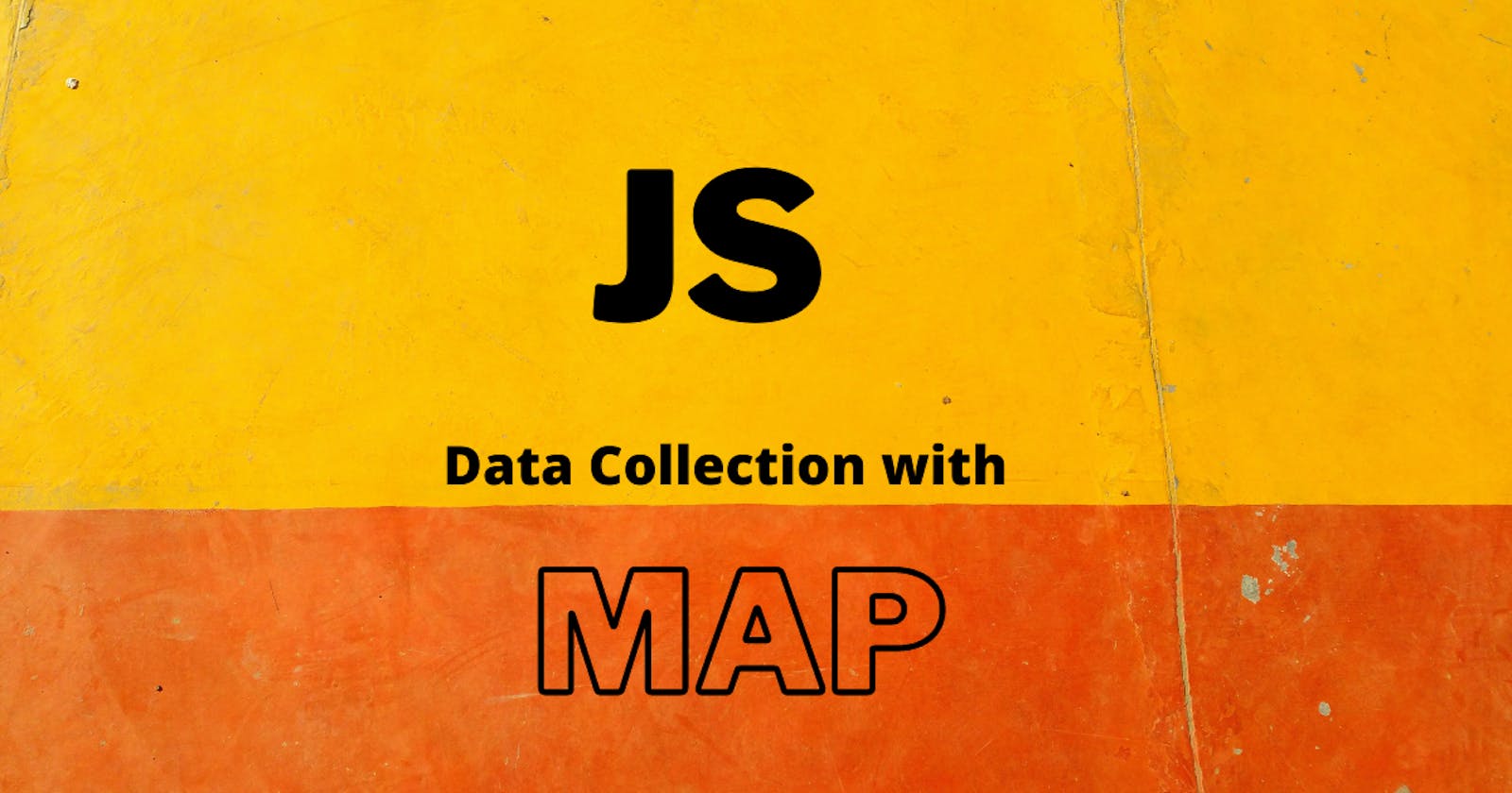 How to use JavaScript Collection with Map