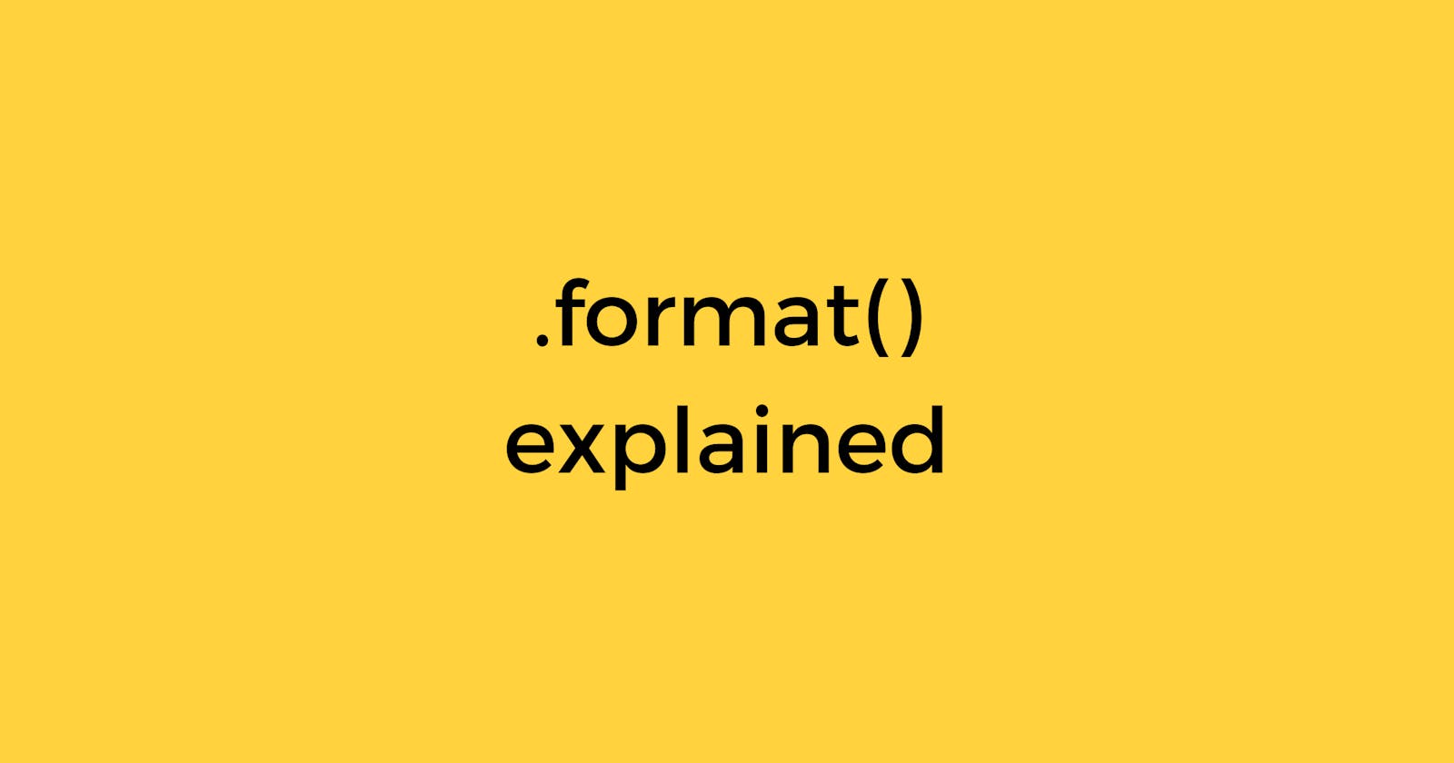 .format in Python ⚙