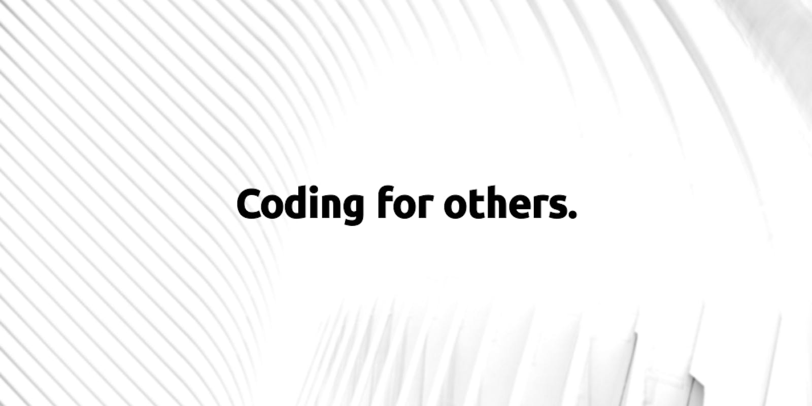 Writing code for others