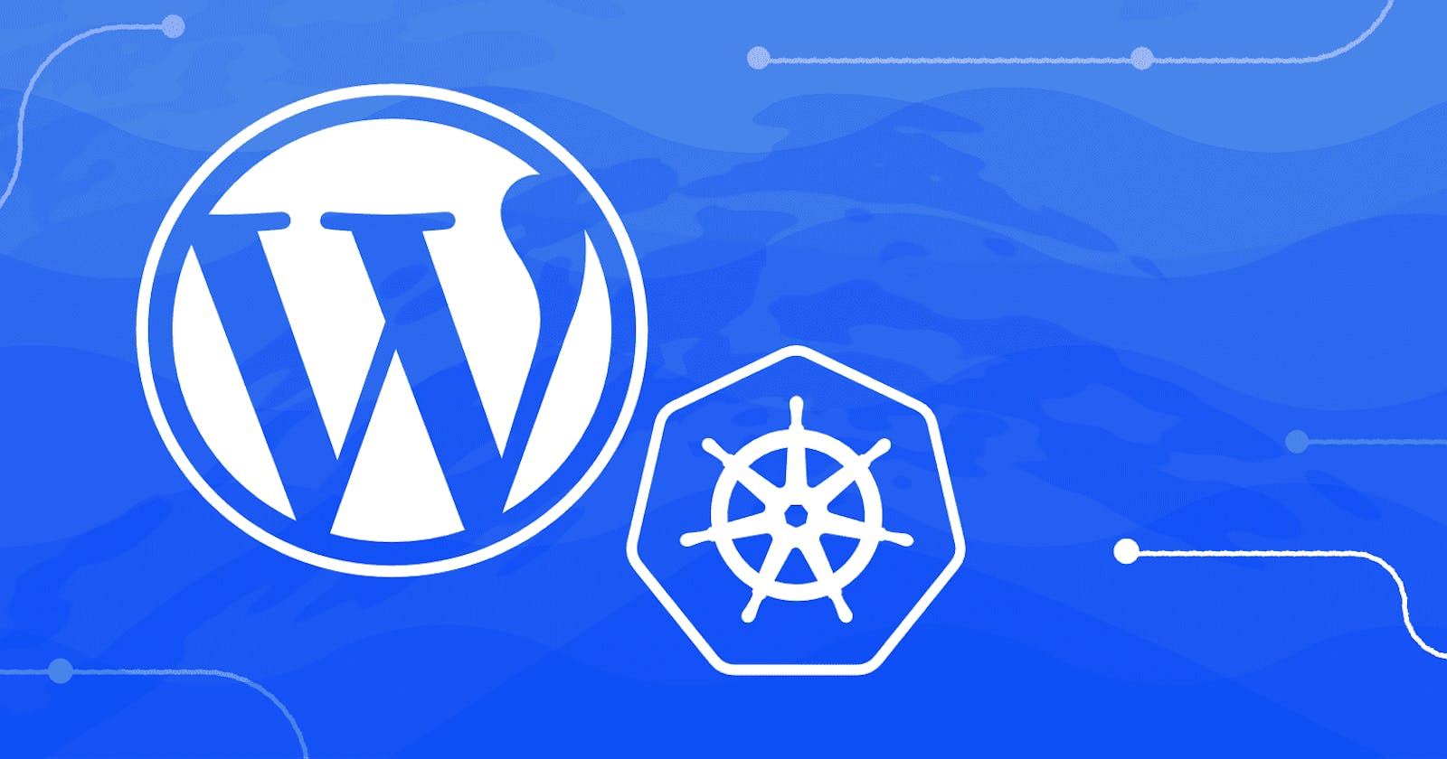 WordPress in Docker. Part 3: Docker and Kubernetes
