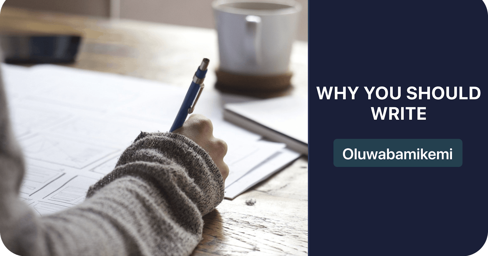 Why You Should Write