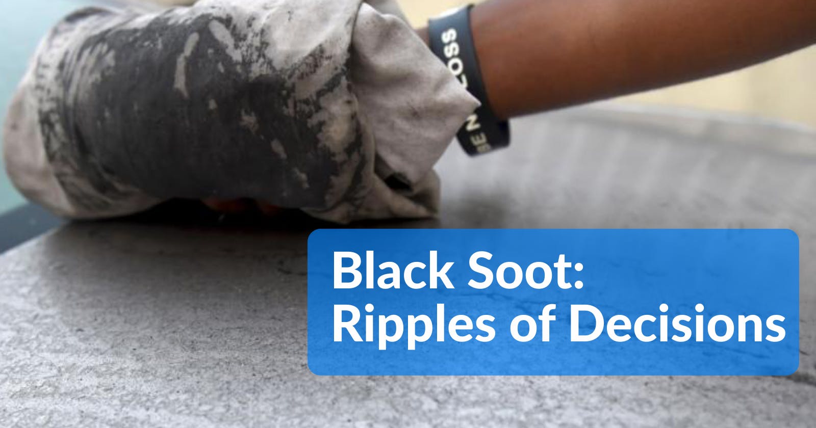Black Soot: Ripples of Decisions