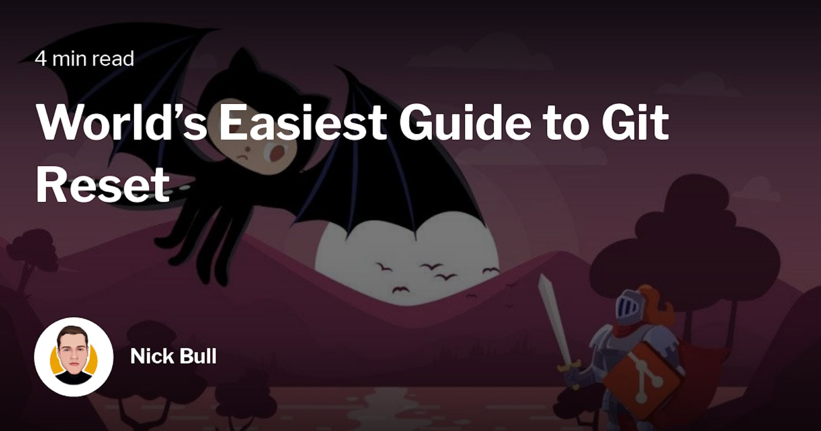 World’s Easiest Guide To Git Reset