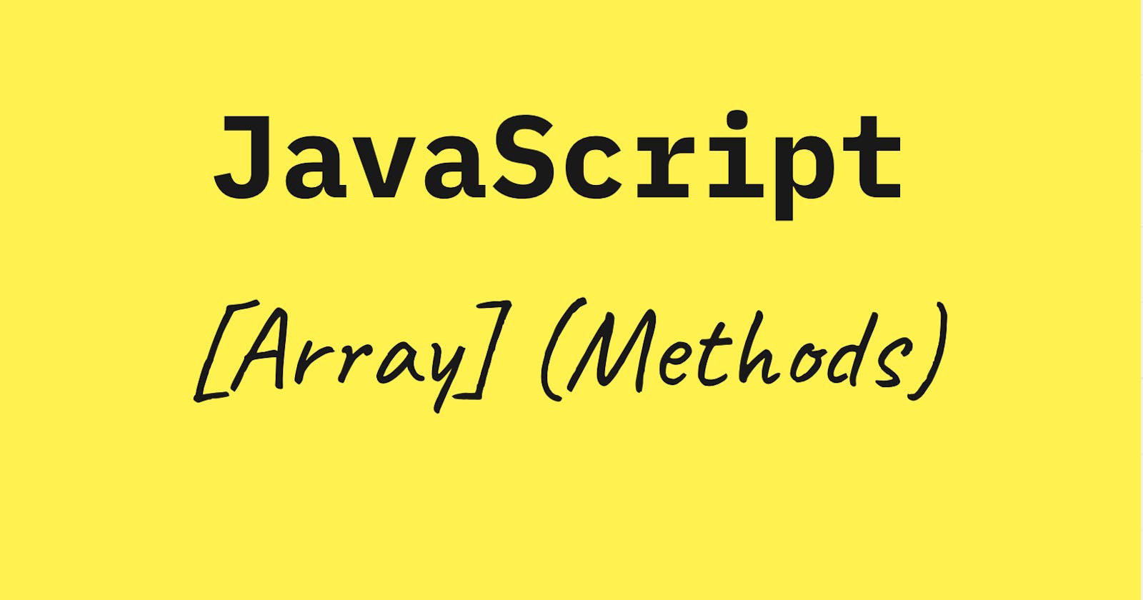 JavaScript Array methods in one picture