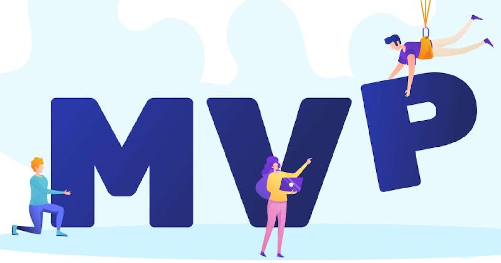 What is an MVP, and why is it necessary? Minimum Viable Product examples