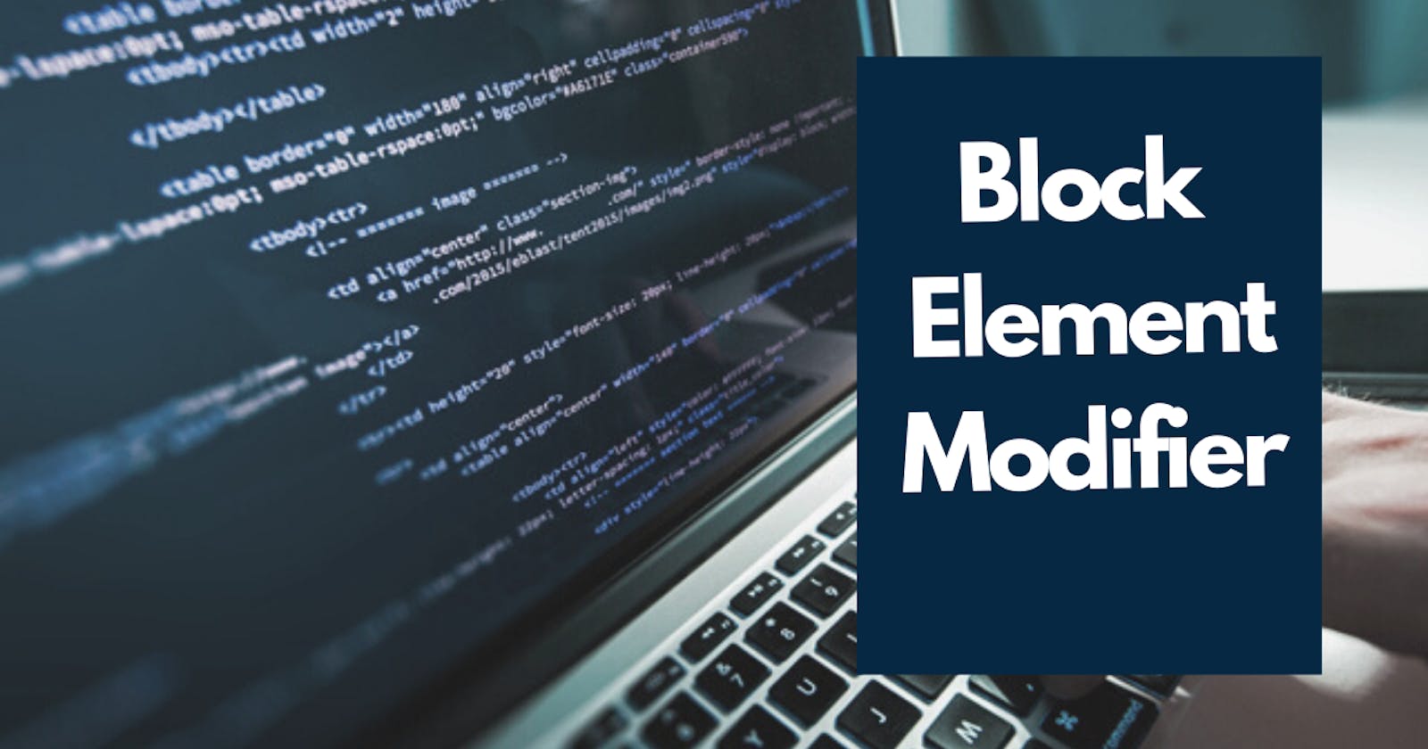 Introduction to BEM (Block Element Modifiers)