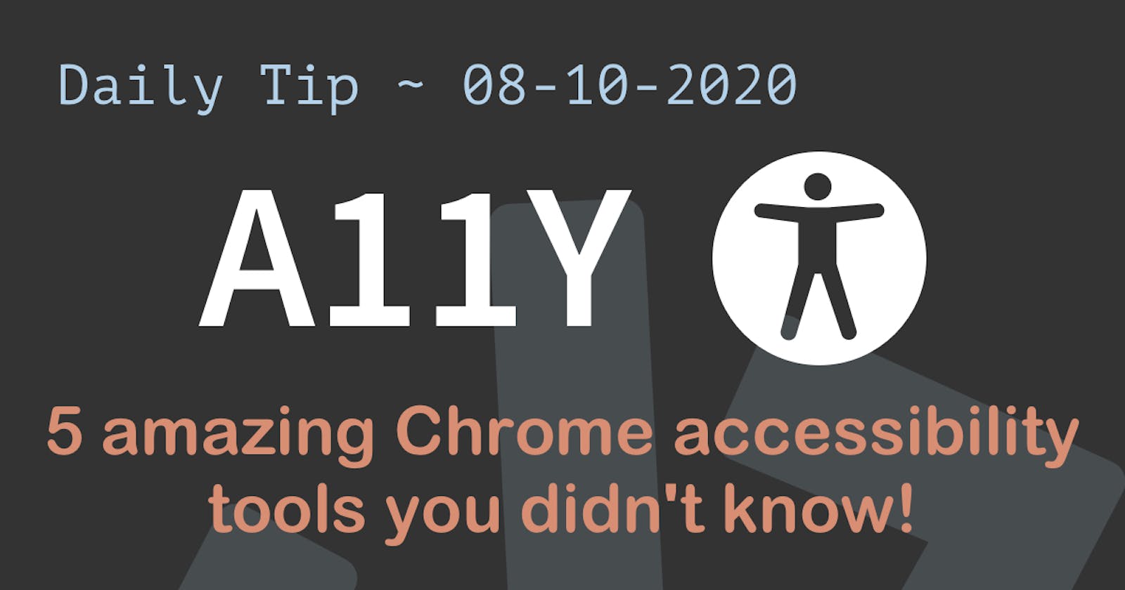 5 amazing Chrome accessibility tools you didn't know!