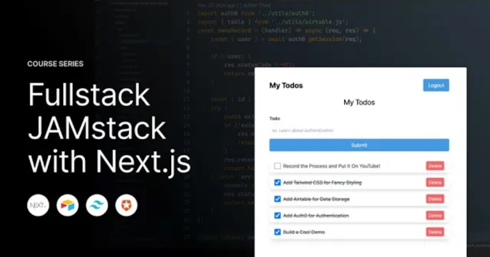 Build an Authenticated JAMstack App with Next.js, Airtable, Tailwind CSS, and Auth0