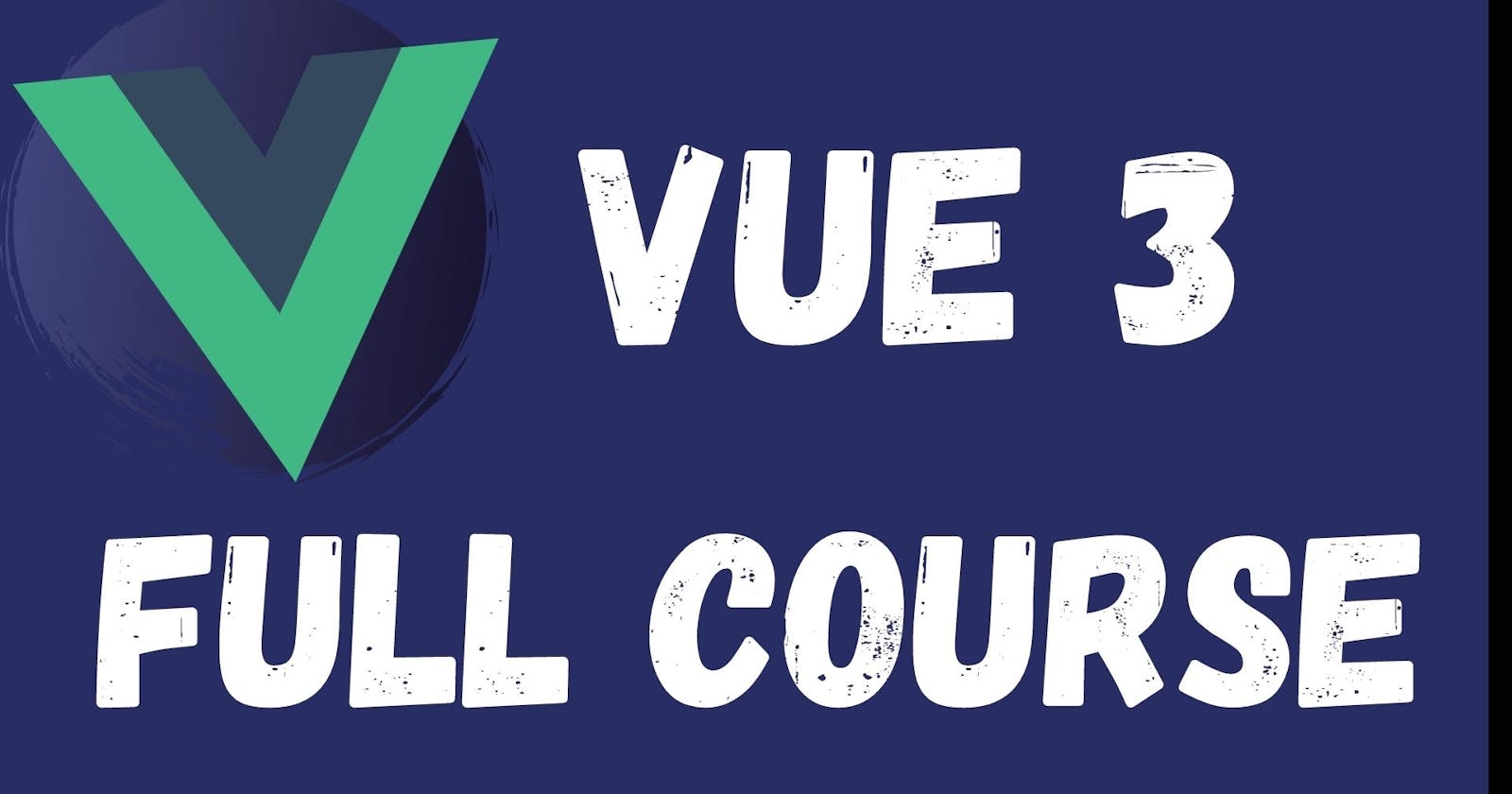 Vue 3 Course - 10 Apps in 10 hours