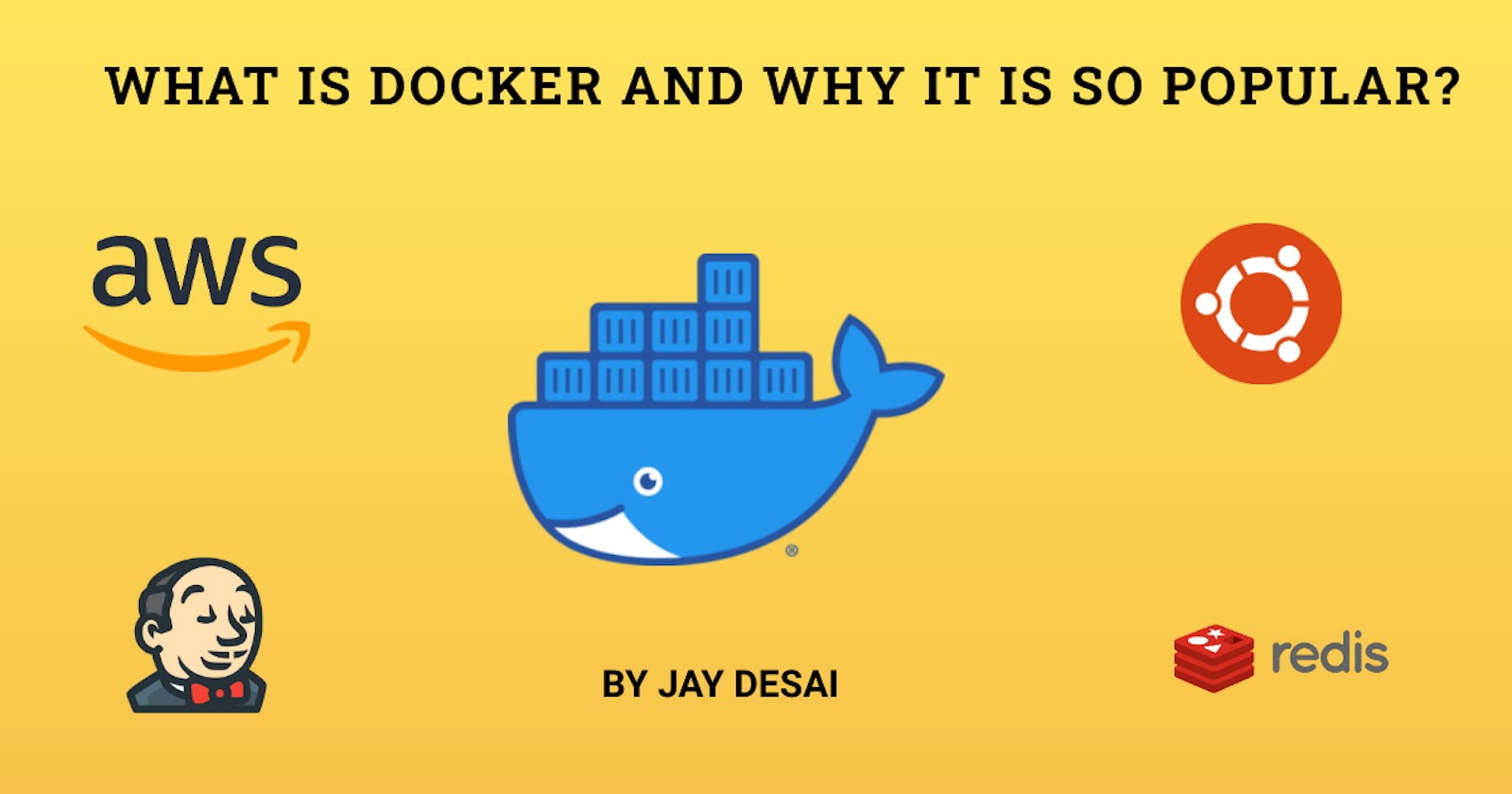 What is Docker and Why it is so popular?