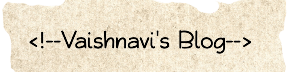 Vaishnavi's Blog